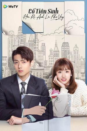 Poster phim Cố Tiên Sinh, Hóa Ra Anh Là Như Vậy