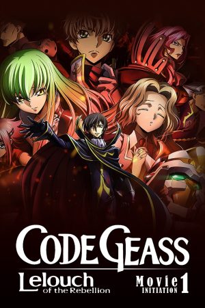 Poster phim Code Geass: Lelouch of the Rebellion I – Initiation