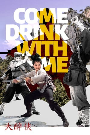 Poster phim Come Drink with Me