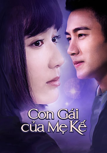 Poster phim Con Gái Của Mẹ Kế
