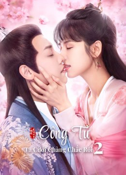 Poster phim Công Tử Ta Cưới Chàng Chắc Rồi 2