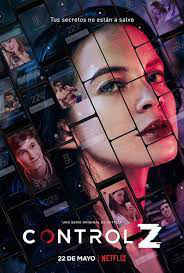 Poster phim Control Z: Bí Mật Giấu Kín (Phần 1)