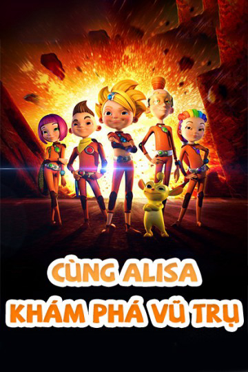Poster phim Cùng Alisa Khám Phá Vũ Trụ
