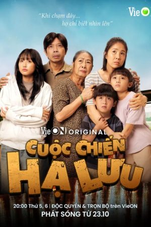 Poster phim Cuộc Chiến Hạ Lưu