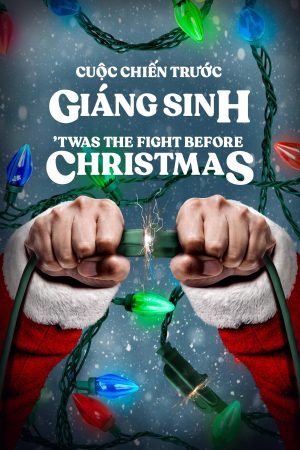 Poster phim Cuộc Chiến Trước Giáng Sinh