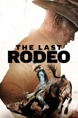 Poster phim Cuộc Đua Rodeo Cuối Cùng