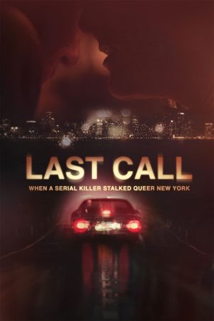 Poster phim Cuộc Gọi Cuối Cùng: Sát Nhân Hàng Loạt Săn Lùng Người Đa Dạng Giới ở New York