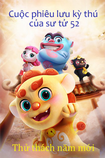 Poster phim Cuộc Phiêu Lưu Kì Thú Của Sư Tử 52: Thử Thách Năm Mới