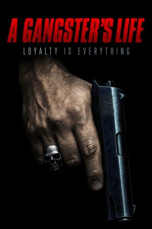 Poster phim A Gangster’s Life