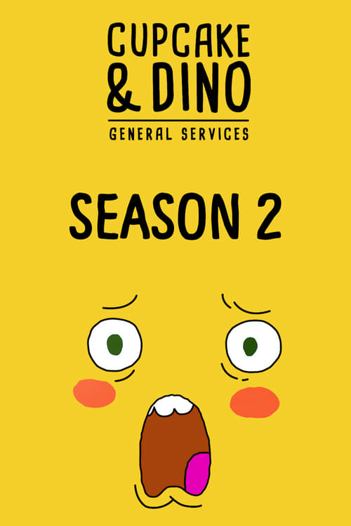 Poster phim Cupcake & Dino – Dịch vụ tổng hợp (Phần 1)