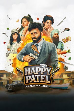 Poster phim Happy Patel: Khatarnak Jasoos