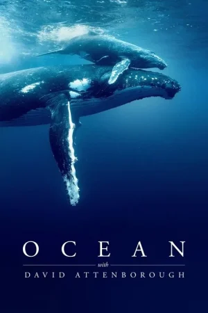 Poster phim Ocean with David Attenborough