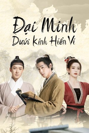 Poster phim Đại Minh Dưới Kính Hiển Vi