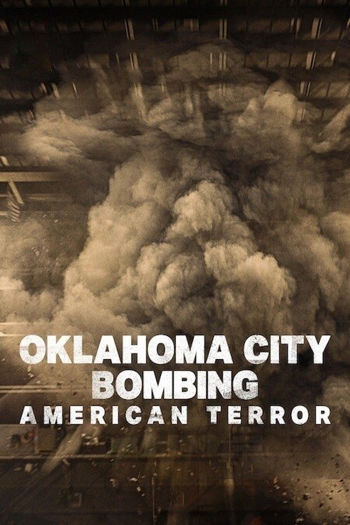 Poster phim Đánh bom Thành phố Oklahoma: Khủng bố nước Mỹ