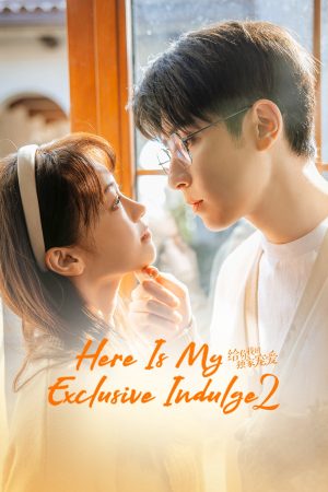 Poster phim Dành Cho Em Sự Yêu Chiều Độc Nhất