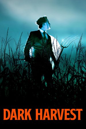 Poster phim Dark Harvest