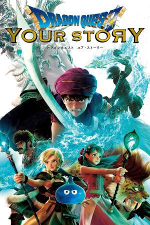 Poster phim Dragon Quest: Your Story