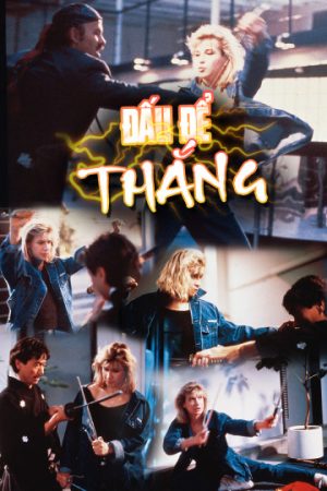 Poster phim Đấu Để Thắng