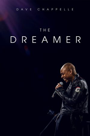 Poster phim Dave Chappelle: The Dreamer