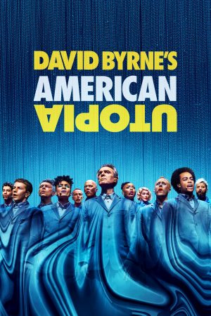Poster phim David Byrne’s American Utopia