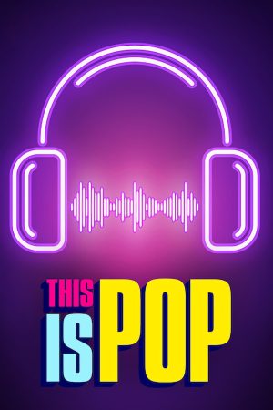 Poster phim Đây là nhạc Pop