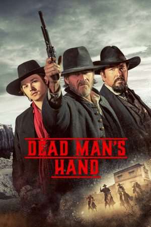 Poster phim Dead Man’s Hand