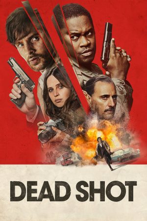 Poster phim Dead Shot