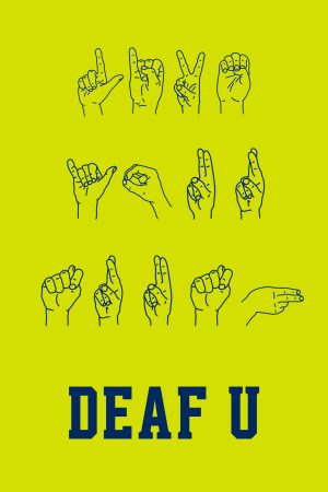 Poster phim Deaf U: Đại học cho người điếc