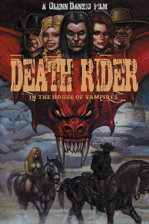 Poster phim Death Rider Trong Ngôi Nhà Của Ma Cà Rồng