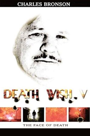 Poster phim Death Wish V: Khuôn mặt của thần chết
