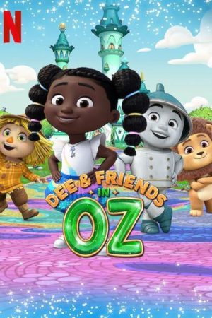 Poster phim Dee Và Các Bạn Ở Xứ Oz (Phần 1)