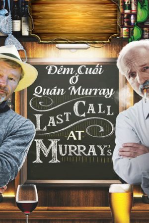 Poster phim Đêm Cuối Ở Quán Murray