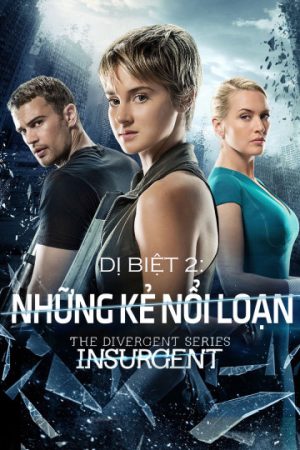 Poster phim Dị Biệt 2: Những Kẻ Nổi Loạn