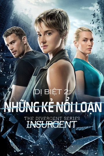 Poster phim Dị Biệt 2: Những Kẻ Nổi Loạn