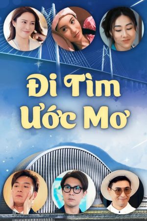 Poster phim Đi Tìm Ước Mơ