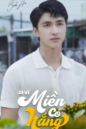 Poster phim Đi Về Miền Có Nắng