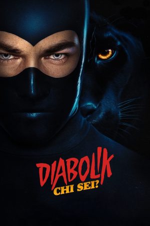 Poster phim Diabolik Bạn Là Ai