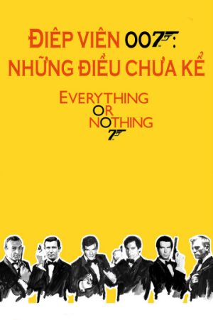 Poster phim Điệp Viên 007: Những Điều Chưa Kể