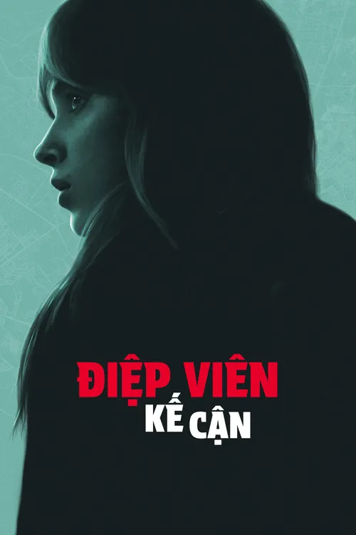Poster phim Điệp Viên Kế Cận