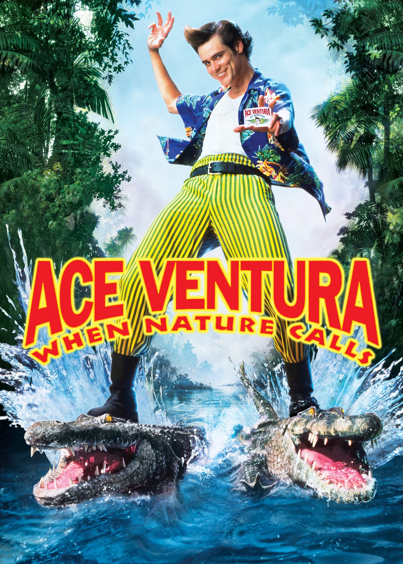 Poster phim Ace Ventura: Thiên nhiên vẫy gọi
