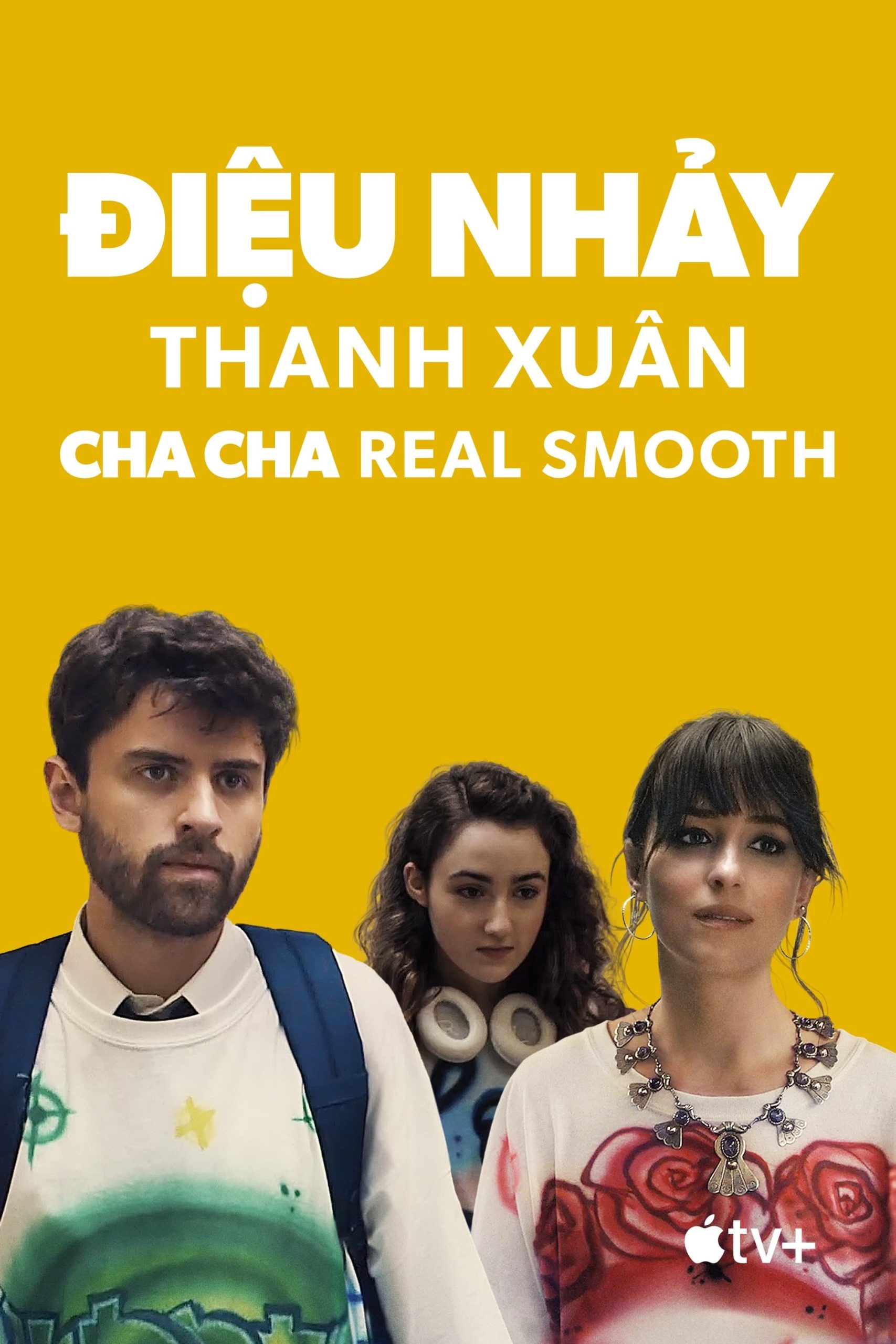 Poster phim Cha Cha Real Smooth