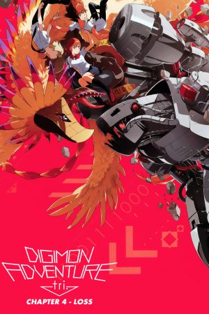 Poster phim Digimon Adventure tri. Part 4: Loss