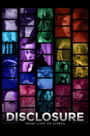 Poster phim Disclosure: Người chuyển giới trên màn ảnh Hollywood