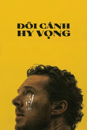 Poster phim Đôi Cánh Hy Vọng