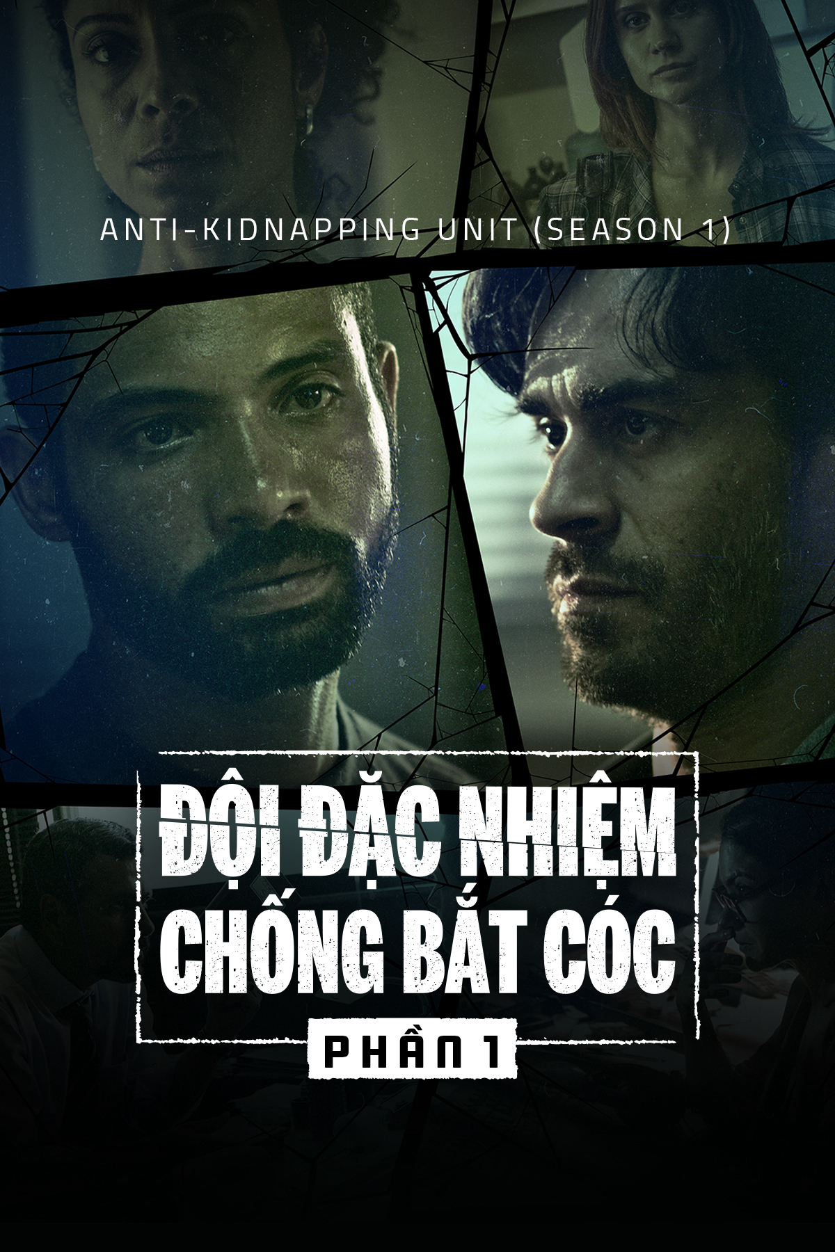 Poster phim Đội Đặc Nhiệm Chống Bắt Cóc (Phần 1)