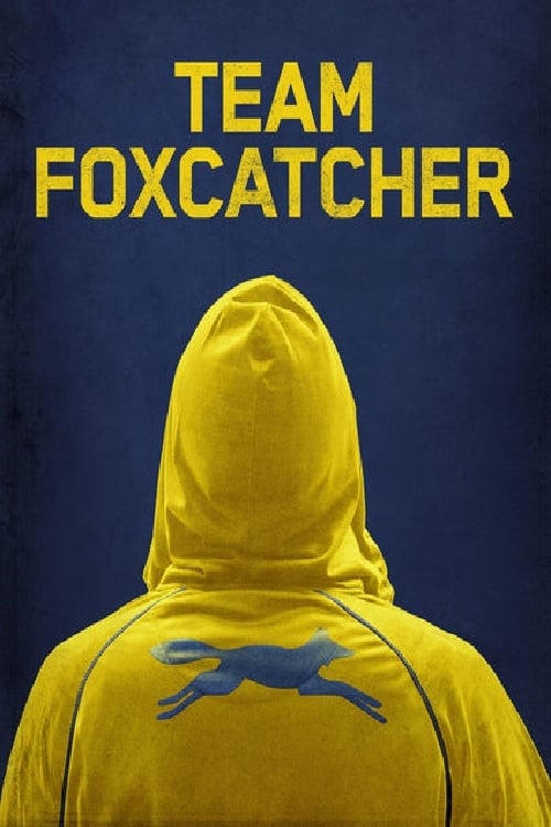 Poster phim Đội Foxcatcher