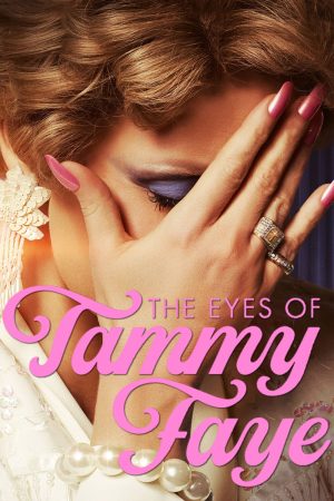 Poster phim Đôi Mắt Của Tammy Faye