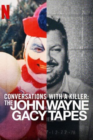 Poster phim Đối thoại với kẻ sát nhân: John Wayne Gacy