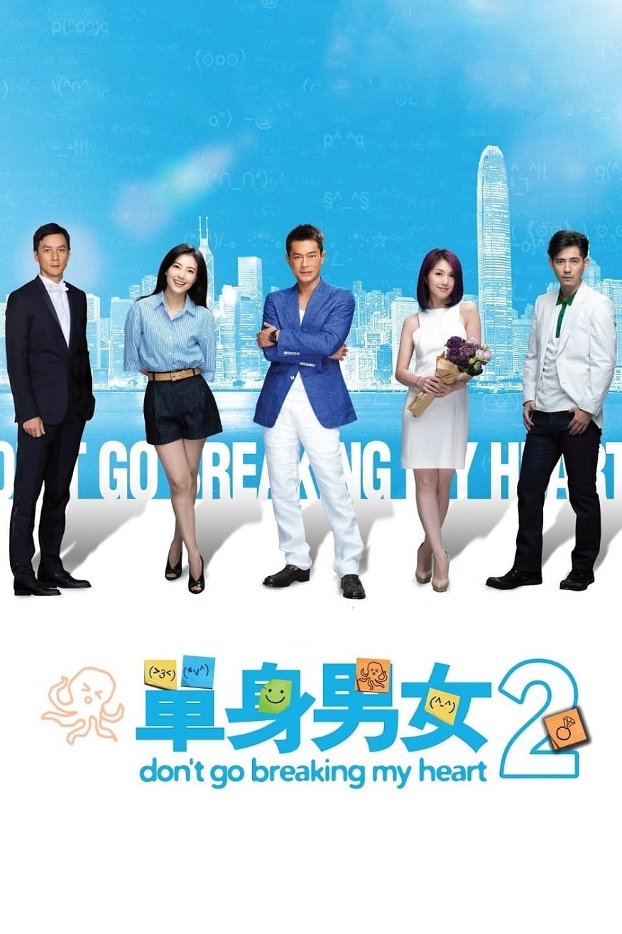 Poster phim Don’t Go Breaking My Heart 2