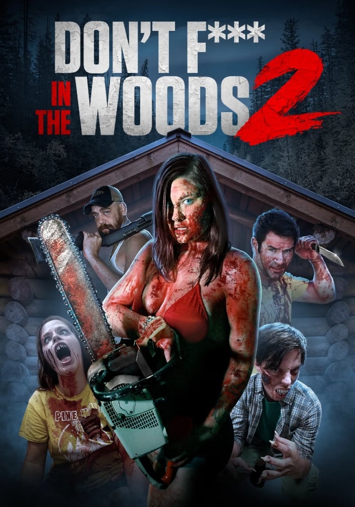 Poster phim Don’t Fuck in the Woods 2